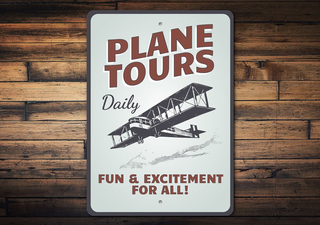 Plane Tours Daily Aviation Sign
