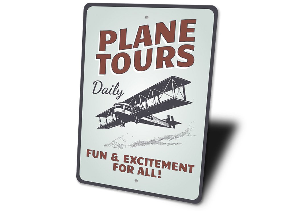 Plane Tours Daily Aviation Sign