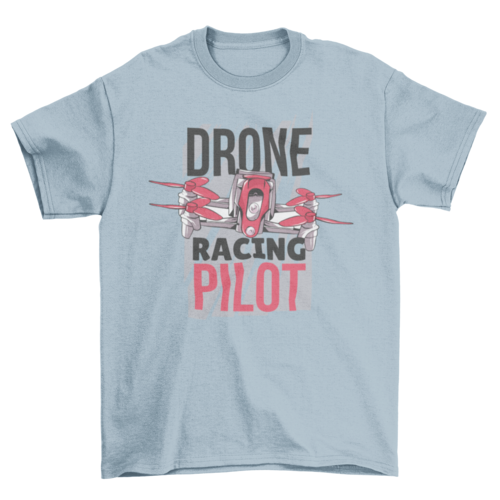Drone racing pilot t-shirt