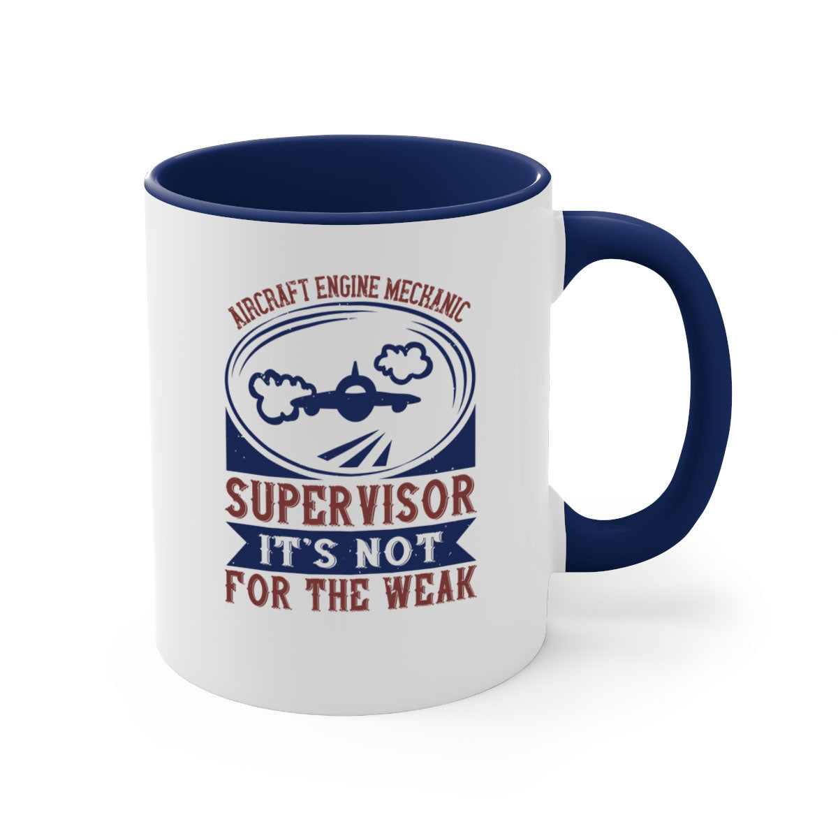 AIRCRAFT ENGINE MECHANIC SUPER VISOR ITS NOT FOR THE WEAK Style 61#-
