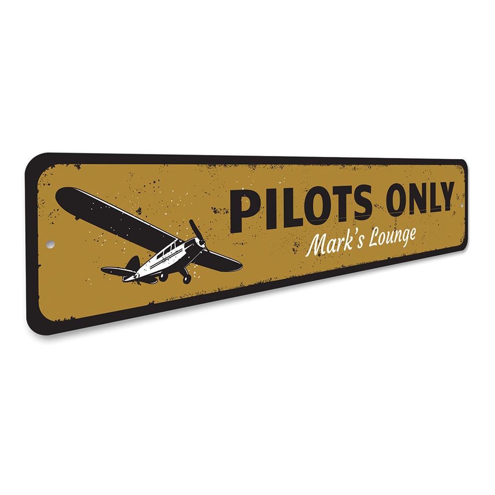 Pilots Only Sign