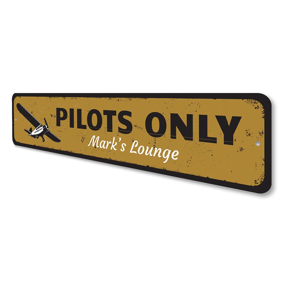 Pilots Only Sign