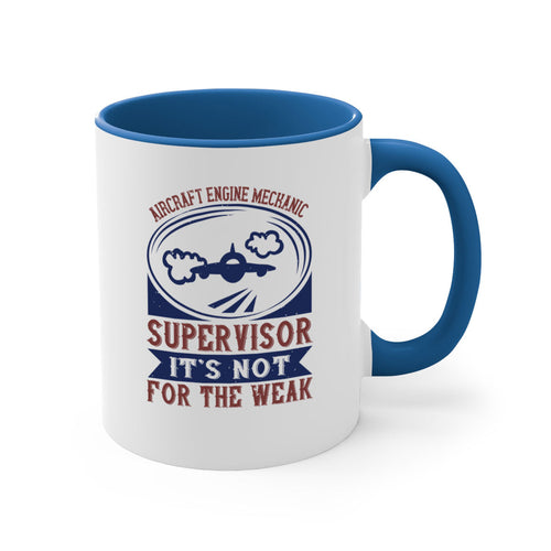 AIRCRAFT ENGINE MECHANIC SUPER VISOR ITS NOT FOR THE WEAK Style 61#-