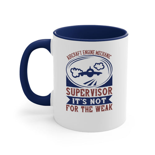 AIRCRAFT ENGINE MECHANIC SUPER VISOR ITS NOT FOR THE WEAK Style 61#-