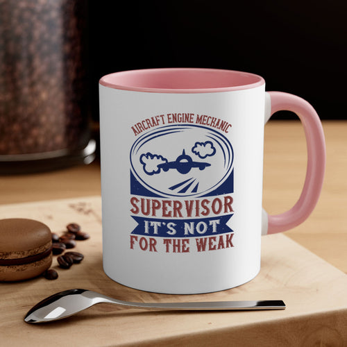 AIRCRAFT ENGINE MECHANIC SUPER VISOR ITS NOT FOR THE WEAK Style 61#-
