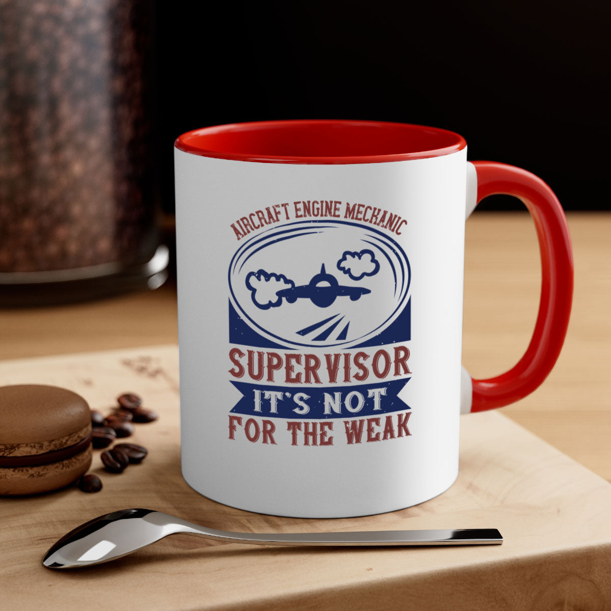 AIRCRAFT ENGINE MECHANIC SUPER VISOR ITS NOT FOR THE WEAK Style 61#-