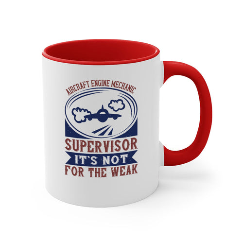 AIRCRAFT ENGINE MECHANIC SUPER VISOR ITS NOT FOR THE WEAK Style 61#-